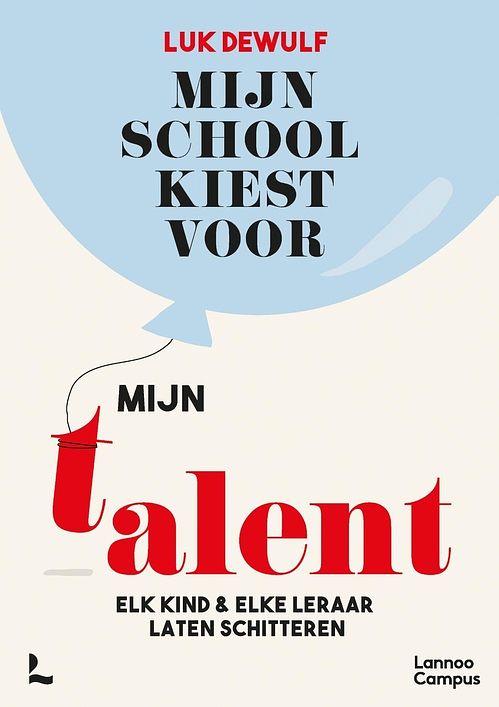 Foto van Mijn school kiest voor mijn talent - luk dewulf - ebook