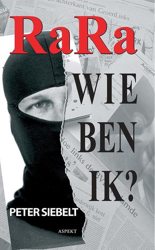 Foto van Rara wie ben ik? - peter siebelt - ebook (9789464246568)