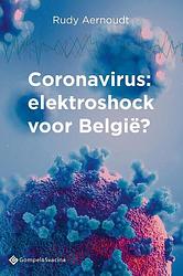 Foto van Coronavirus: elektroshock voor belgië? - rudy aernoudt - paperback (9789463712286)