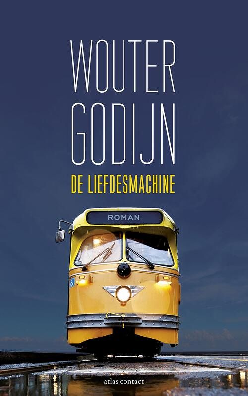 Foto van De liefdesmachine - wouter godijn - ebook (9789025446338)