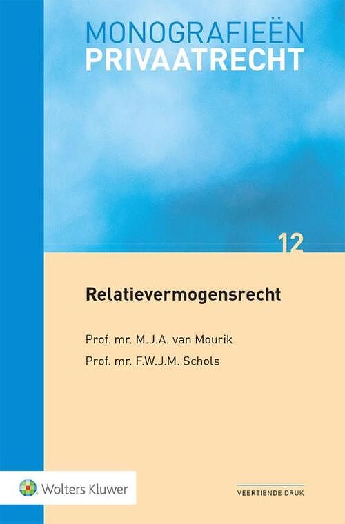Foto van Relatievermogensrecht - f.w.j.m. schols, m.j.a. van mourik - paperback (9789013164312)