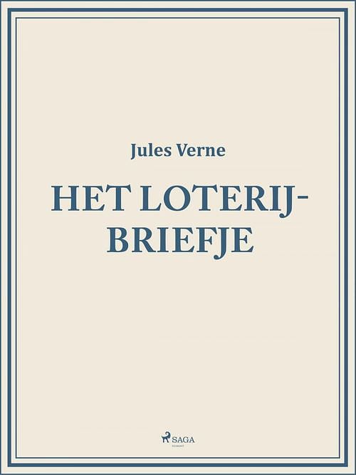 Foto van Het loterijbriefje - jules verne - ebook