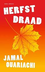 Foto van Herfstdraad - jamal ouariachi - paperback (9789021418032)