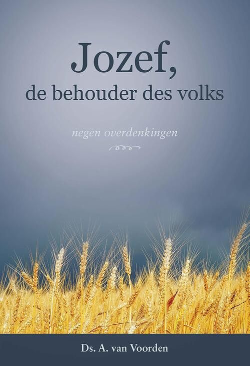 Foto van Jozef, de behouder des volks - a. van voorden - ebook (9789462789791)