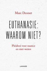Foto van Euthanasie: waarom niet? (e-boek) - marc desmet - ebook (9789401427746)