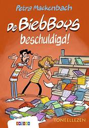 Foto van De biebboys beschuldigd! - petra mackenbach - hardcover (9789048747108)