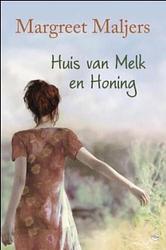 Foto van Huis van melk en honing - margreet maljers - ebook (9789059778078)