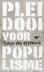 Foto van Pleidooi voor populisme - david van reybrouck - ebook (9789023463399)