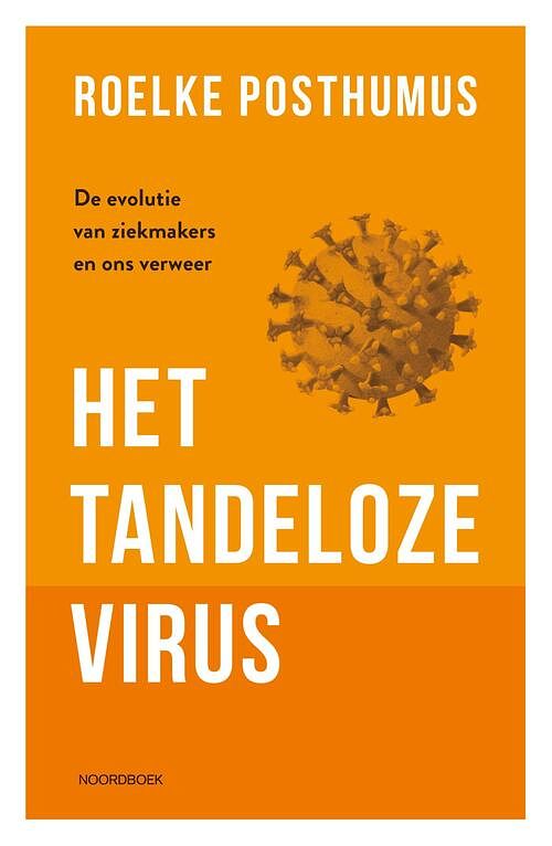 Foto van Het tandeloze virus - roelke posthumus - ebook (9789056158392)