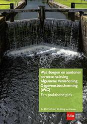 Foto van Waarborgen en aantonen correcte naleving algemene verordening gegevensbescherming (avg) - v.w. alting van geusau - paperback (9789012402729)