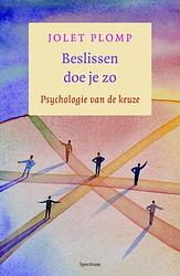 Foto van Beslissen doe je zo - jolet plomp - ebook (9789049107277)