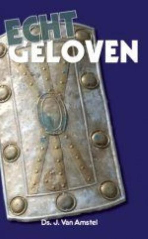 Foto van Echt geloven - j. van amstel - ebook (9789033631238)