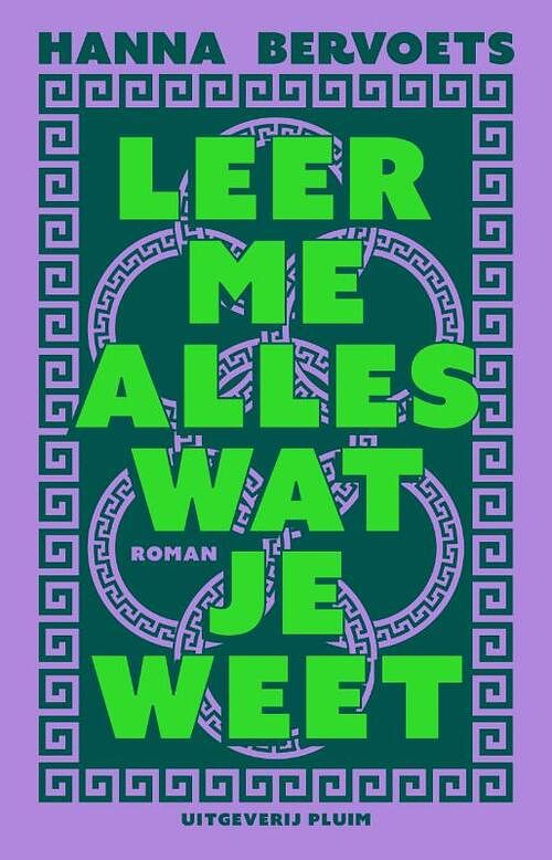 Foto van Leer me alles wat je weet - hanna bervoets - paperback (9789493304970)