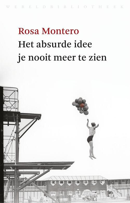 Foto van Het absurde idee je nooit meer te zien - rosa montero - ebook (9789028441712)