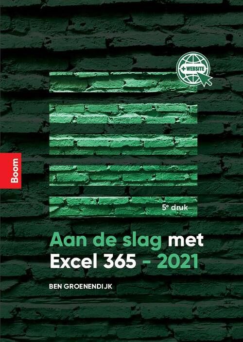 Foto van Aan de slag met excel 365-2021 - bert groenendijk - paperback (9789024445790)