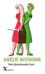 Foto van Het doorboorde hart - amélie nothomb - ebook (9789401608558)