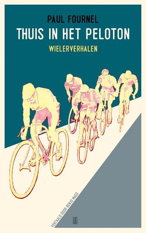 Foto van Thuis in het peloton - paul fournel - paperback (9789493290396)