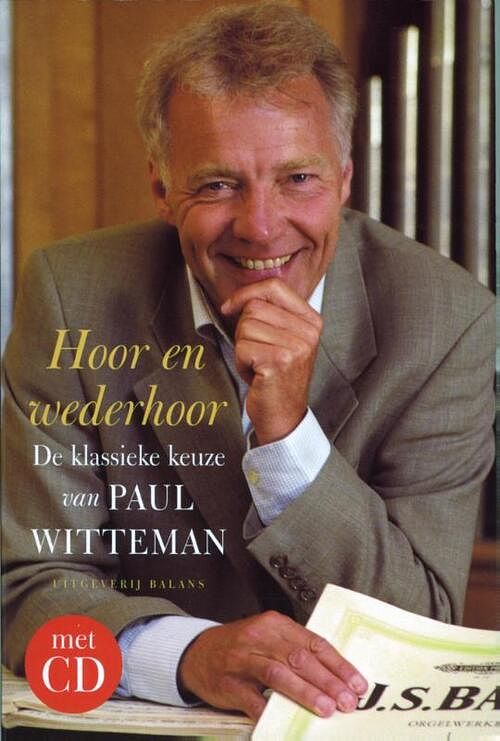 Foto van Hoor en wederhoor - paul witteman - ebook (9789460030963)