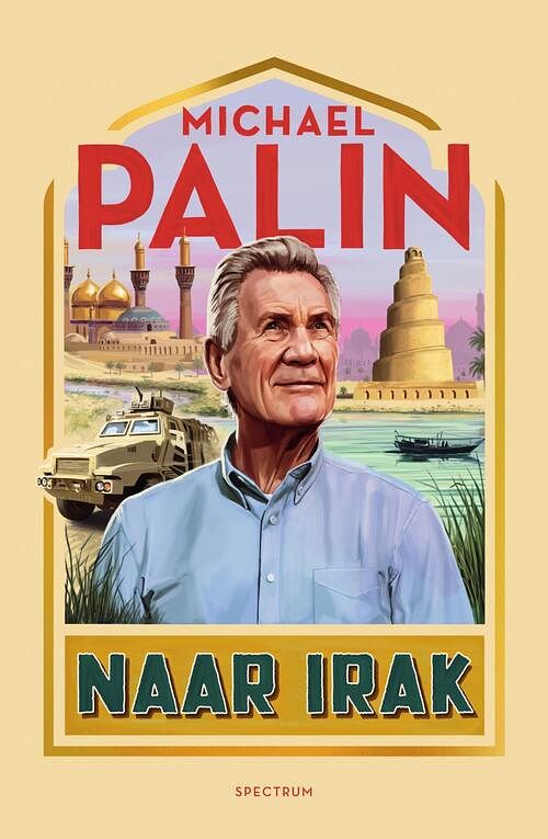 Foto van Naar irak - michael palin - ebook (9789000386413)