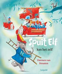 Foto van Spuit elf kan het zelf - harmen van straaten - hardcover (9789025883751)