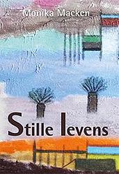 Foto van Stille levens - monika macken - paperback (9789492551603)