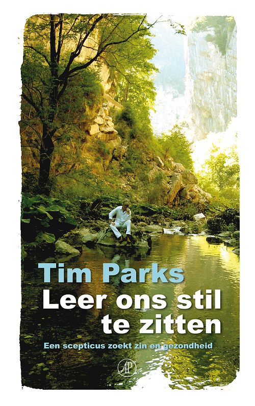 Foto van Leer ons stil te zitten - tim parks - ebook (9789029579636)