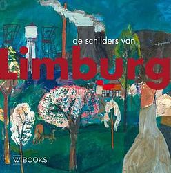 Foto van De schilders van limburg - ad himmelreich - hardcover (9789462584273)