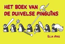 Foto van Het boek van de duivels pinguïns - elia anie - ebook (9789045311081)