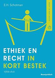 Foto van Ethiek en recht in kort bestek - edward schotman - paperback (9789462906464)