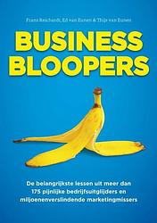 Foto van Business bloopers - ed van eunen, frans reichardt, thijs van eunen - ebook (9789462541573)