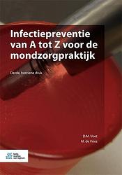 Foto van Infectiepreventie van a tot z voor de mondzorgpraktijk - d.m. voet, m. de vries - paperback (9789036814805)