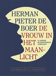 Foto van De vrouw in het maanlicht - herman pieter de boer - ebook (9789463810432)