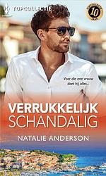 Foto van Verrukkelijk schandalig - natalie anderson - ebook