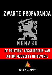 Foto van Zwarte propaganda - harold makaske - paperback (9789464802085)