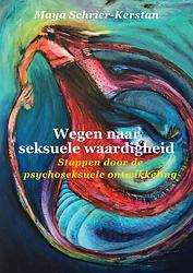 Foto van Wegen naar seksuele waardigheid - maya schrier-kerstan - ebook (9789493280564)