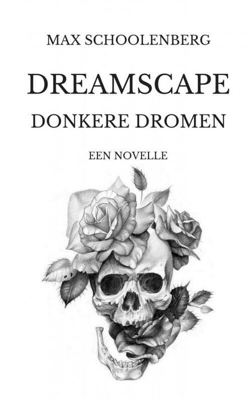 Foto van Dreamscape | donkere dromen - max schoolenberg - paperback (9789402174588)