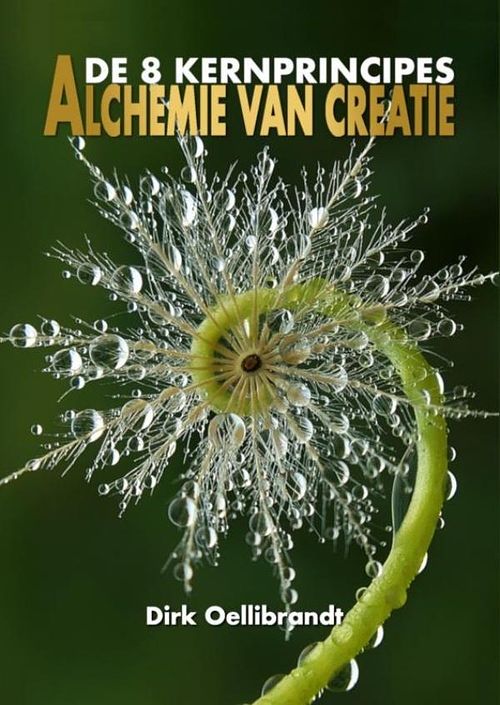 Foto van Alchemie van creatie - dirk oellibrandt - ebook