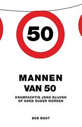 Foto van Mannen van 50 - bob boot - ebook (9789021554365)