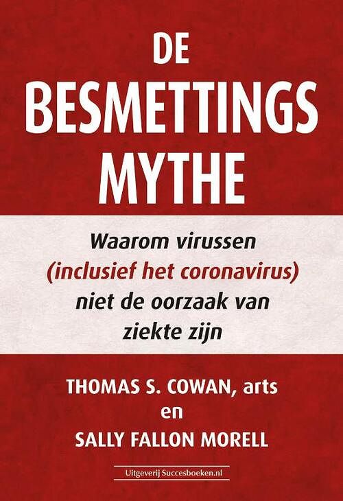 Foto van De besmettingsmythe - arts thomas s. cowan - paperback (9789492665638)