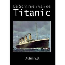 Foto van De schimmen van de titanic