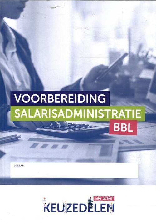 Foto van Voorbereiding salarisadministratie bbl folio - paperback (9789037262902)