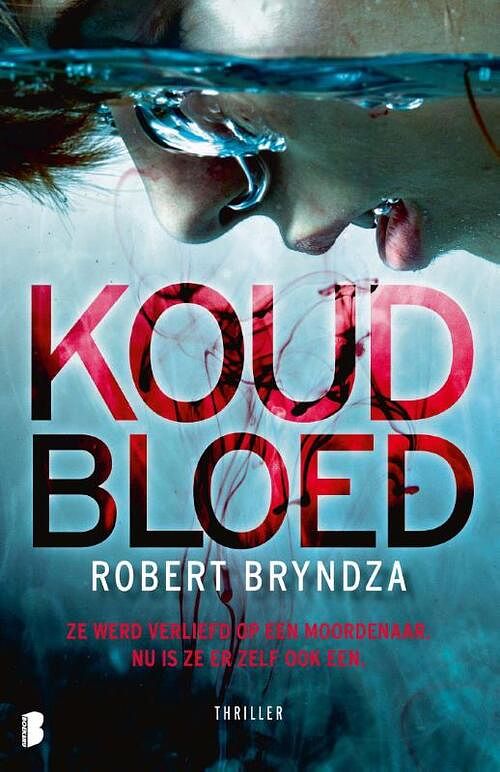 Foto van Koud bloed - robert bryndza - paperback (9789022598900)