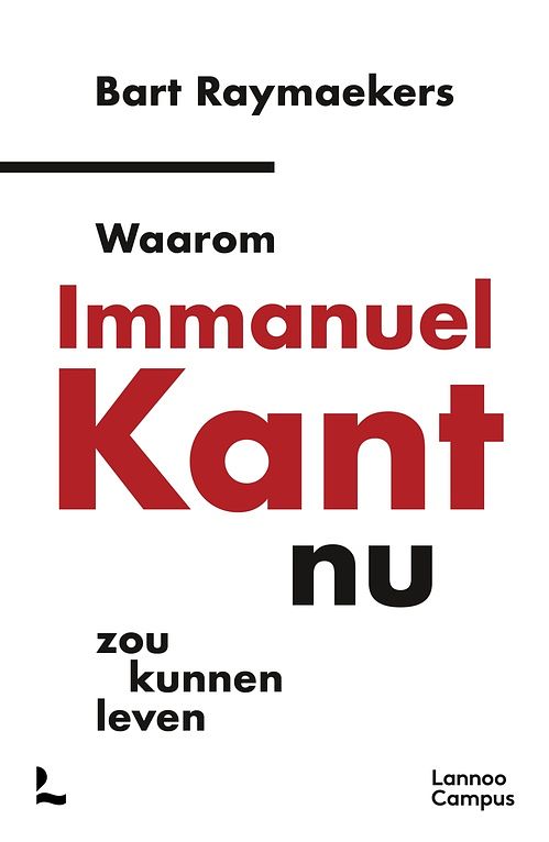 Foto van Waarom immanuel kant nu zou kunnen leven - bart raymaekers - ebook