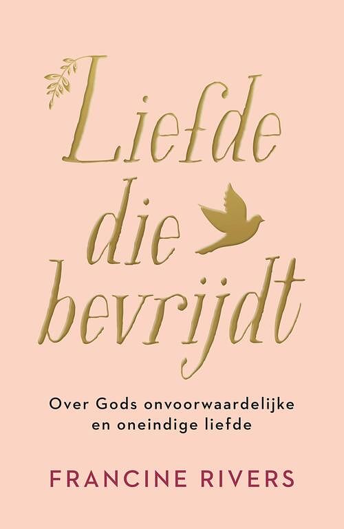 Foto van Liefde die bevrijdt - francine rivers - ebook (9789029730426)