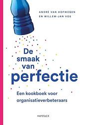 Foto van De smaak van perfectie - andré van hofwegen, willem-jan vos - paperback (9789461265593)
