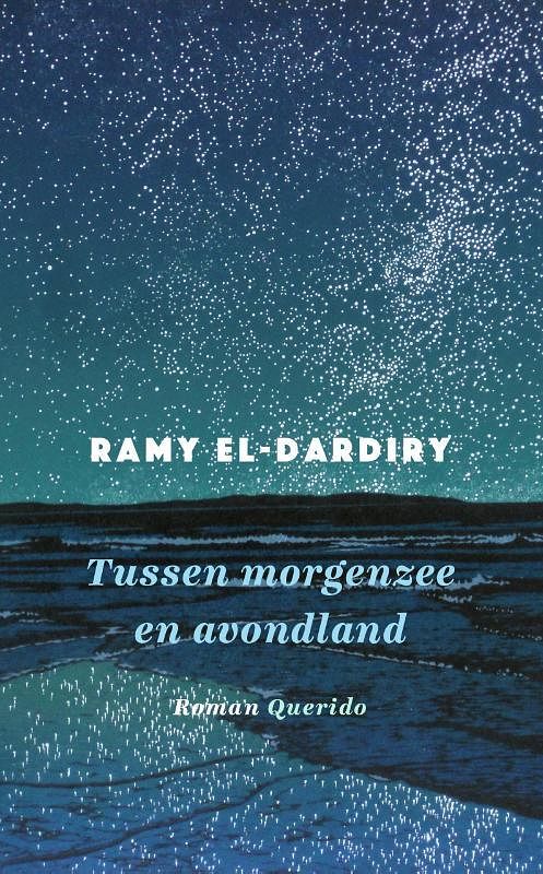 Foto van Tussen morgenzee en avondland - ramy el-dardiry - paperback (9789021463841)