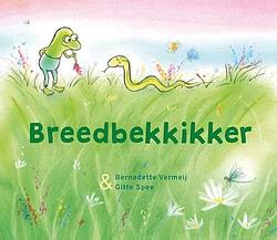 Foto van Breedbekkikker - bernadette vermeij - hardcover (9789085601685)