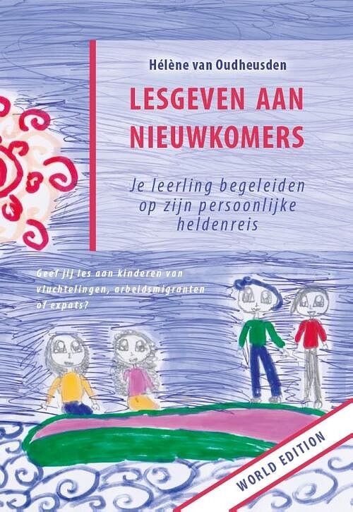 Foto van Lesgeven aan nieuwkomers - hélène van oudheusden - paperback (9789081440059)