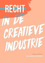 Foto van Recht in de creatieve industrie - mr. ilse van de laar-wijdeven - paperback (9789046908198)