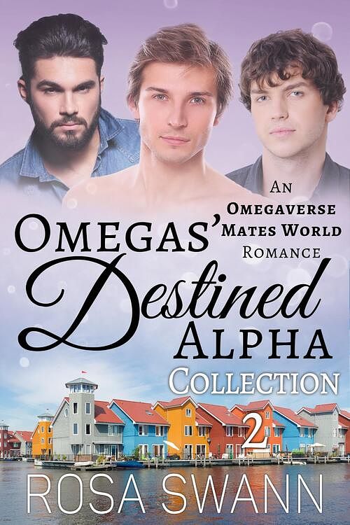 Foto van Omegas's destined alpha collection 2 - rosa swann - ebook (9789493139534)